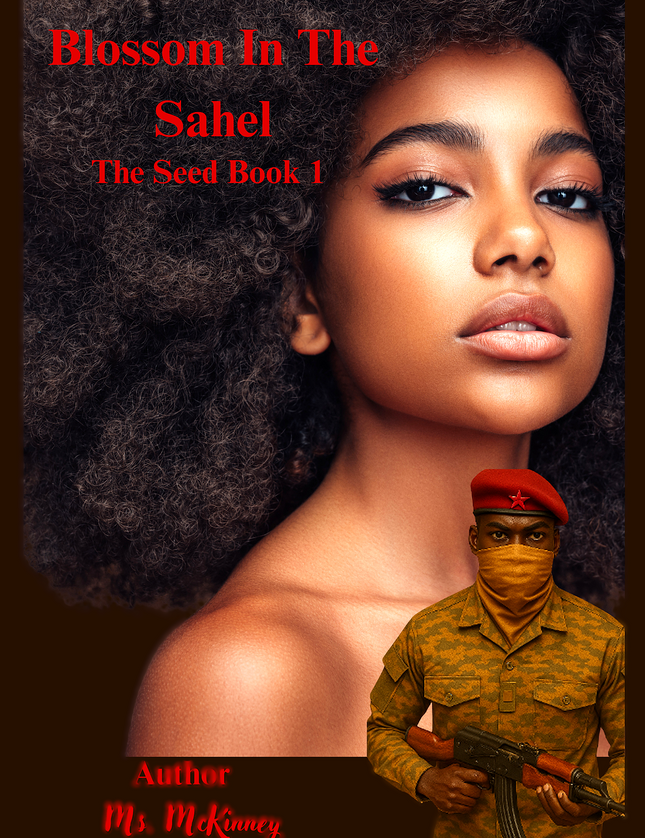 Blossom in the Sahel — The Seed (Book One)